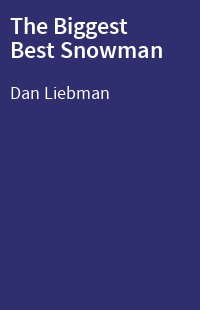 The Biggest Best Snowman