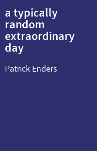 a typically random extraordinary day