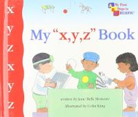 My XYZ Book ABC My First Steps to Reading