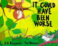 It Could Have Been Worse