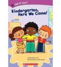 Pre-K Pals: Kindergarten, Here We Come!