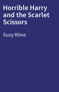 Horrible Harry and the Scarlet Scissors