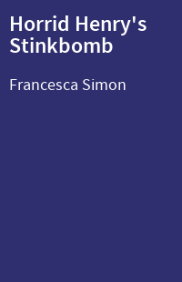 Horrid Henry's Stinkbomb