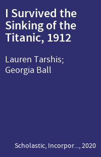 I Survived the Sinking of the Titanic, 1912