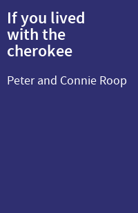 If you lived with the cherokee
