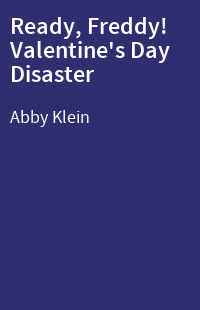 Ready, Freddy! Valentine's Day Disaster