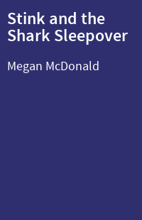 Stink and the Shark Sleepover