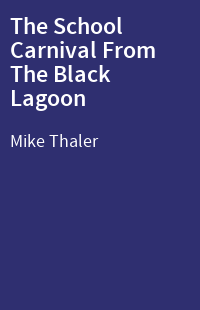 The School Carnival From The Black Lagoon