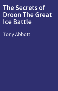 The Secrets of Droon The Great Ice Battle
