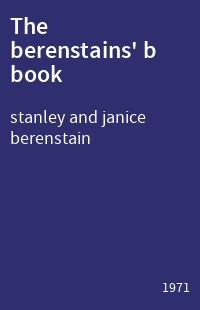 The berenstains' b book