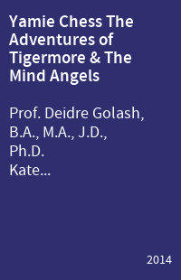 Yamie Chess The Adventures of Tigermore & The Mind Angels