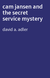 cam jansen and the secret service mystery