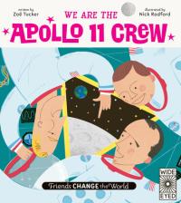 We Are The Apollo 11 Crew