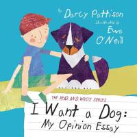 I Want a Dog My Opinion Essay