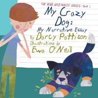 My Crazy Dog My Narrative Essay