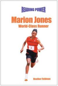 Marion Jones: World Class Runner (Reading Power: Superstars of Sports)