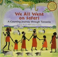 We All Went on Safari A Counting Journey Through Tanzania
