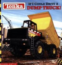 If I Could Drive a Dump Truck!