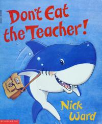 Don't Eat the Teacher!