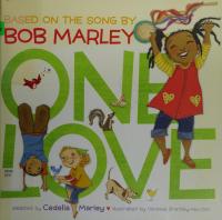 One Love (Multicultural Childrens Book, Mixed Race Childrens Book, Bob Marley Book for Kids, Music Books for Kids)