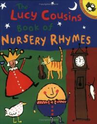 The Lucy Cousins Book of Nursery Rhymes