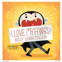 I Love My Fangs!