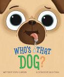 Who's that Dog?