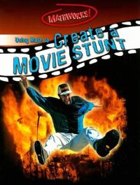 Using Math to Create a Movie Stunt