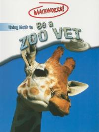 Using Math to Be a Zoo Vet