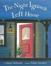 The Night Iguana Left Home