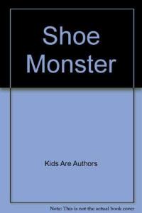 The Shoe Monster