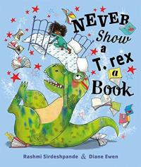Never Show a T-Rex a Book!