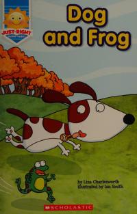 Dog and Frog An Animal Friends Reader
