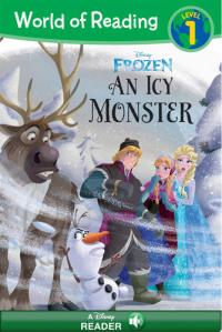 World of Reading Frozen: An Icy Monster A Disney Read Along (Level 1)