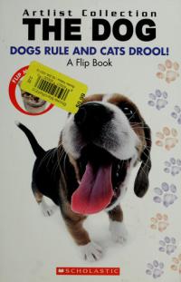 The Dog Dogs Rule Cats Drool