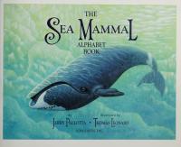 The Sea Mammal Alphabet Book