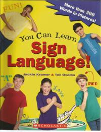 You Can Learn Sign Language! More Than 300 Words in Pictures