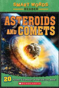 Asteroids and Comets (Smart Words Reader)