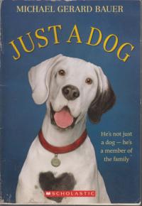 Just a Dog