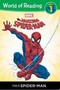 The Amazing Spider-Man: This is Spider-Man (Level 1 Reader)