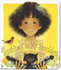 John Denver's Sunshine on My Shoulders
