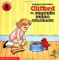 Clifford, El pequeno perro colorado / Clifford, the Small Red Puppy