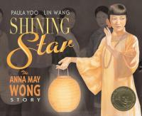 Shining Star The Anna May Wong Story