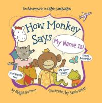 How Monkey Says My Name Is