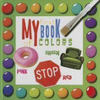 My First Book of Colors