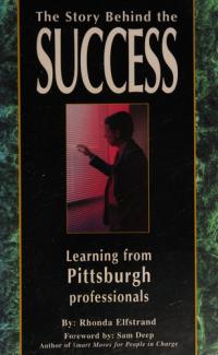The Story Behind the Success What You Can Learn from Pittsburgh Professionals