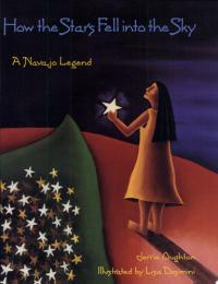 How the Stars Fell Into the Sky A Navajo Legend