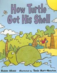 How Turtle Got His Shell