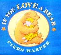 If You Love a Bear