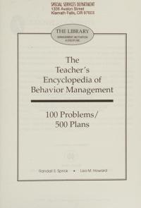 The Teacher's Encyclopedia of Behavior Management: 100 Problems/500 Plans
